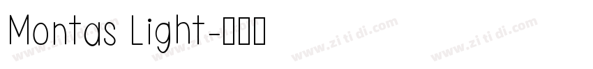 Montas Light字体转换